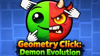 Geometry Click: Demon Evolution