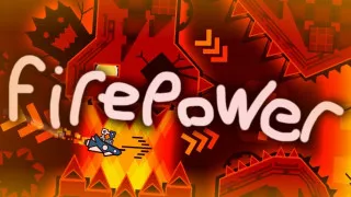 Geometry Dash FIREPOWER