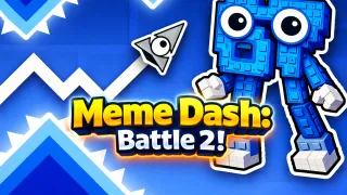 Meme Dash: Battle 2!