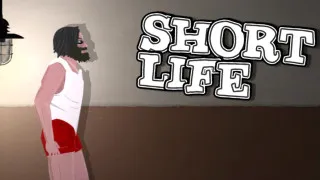 Short Life