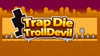 Play Trap Die TrollDevil Now!